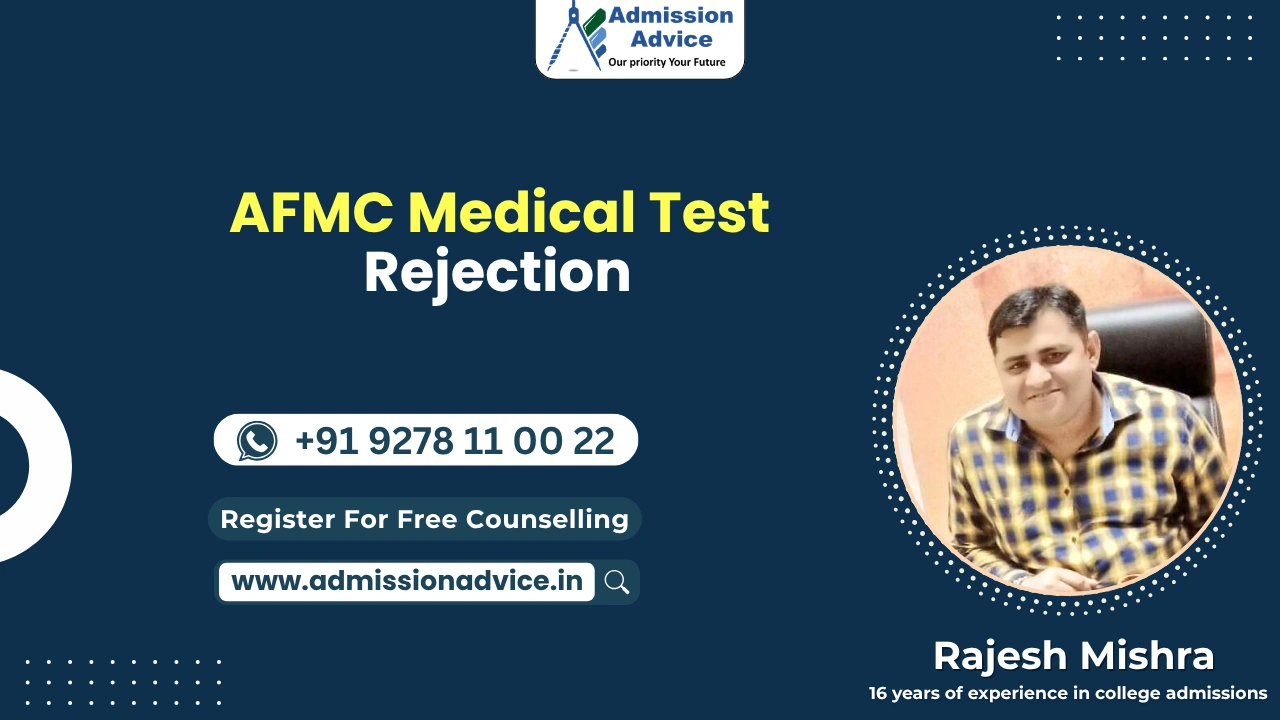 AFMC Medical Test Rejection