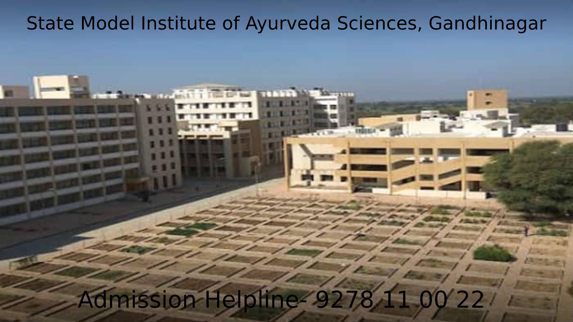 State Model Institute of Ayurveda Sciences, Gandhinagar