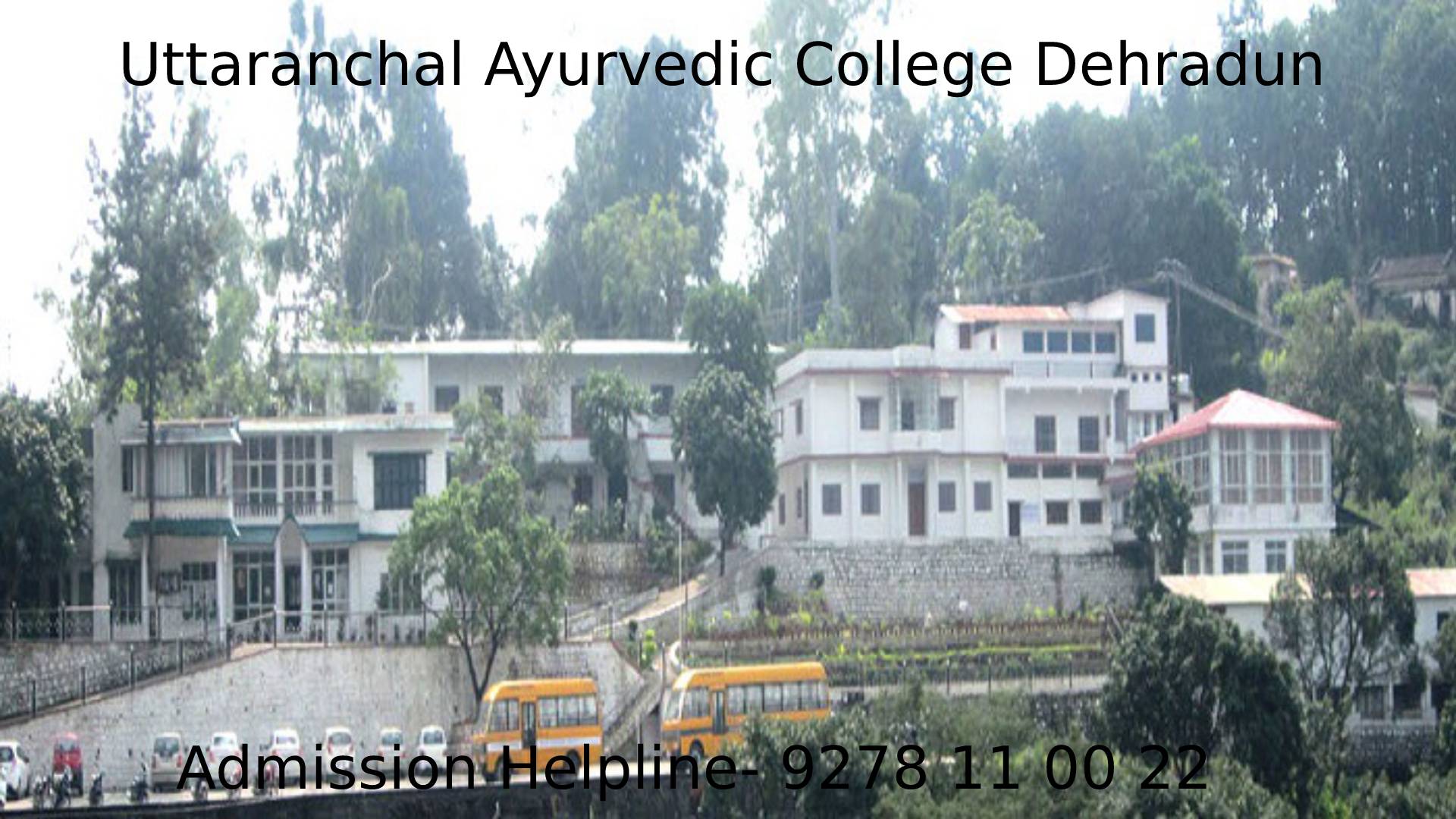 Uttaranchal Ayurvedic College Dehradun