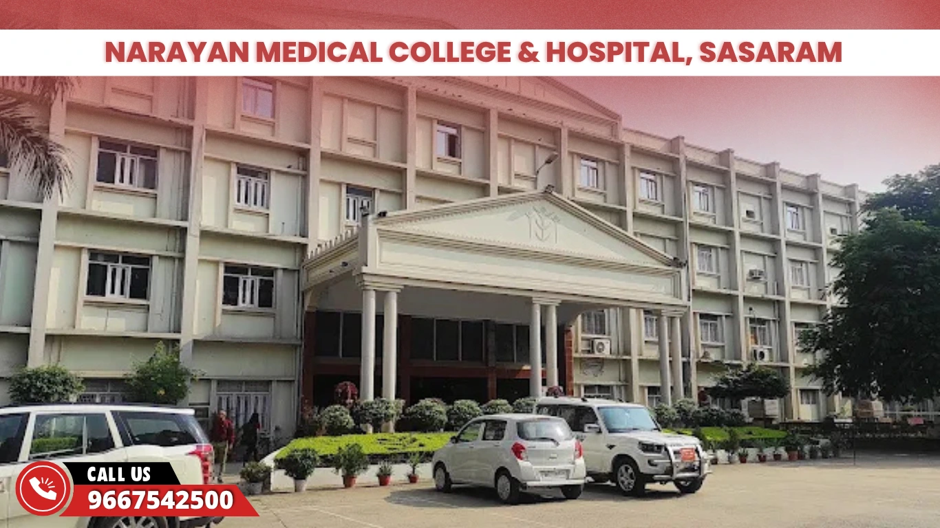 Narayan Medical College & Hospital Sasaram