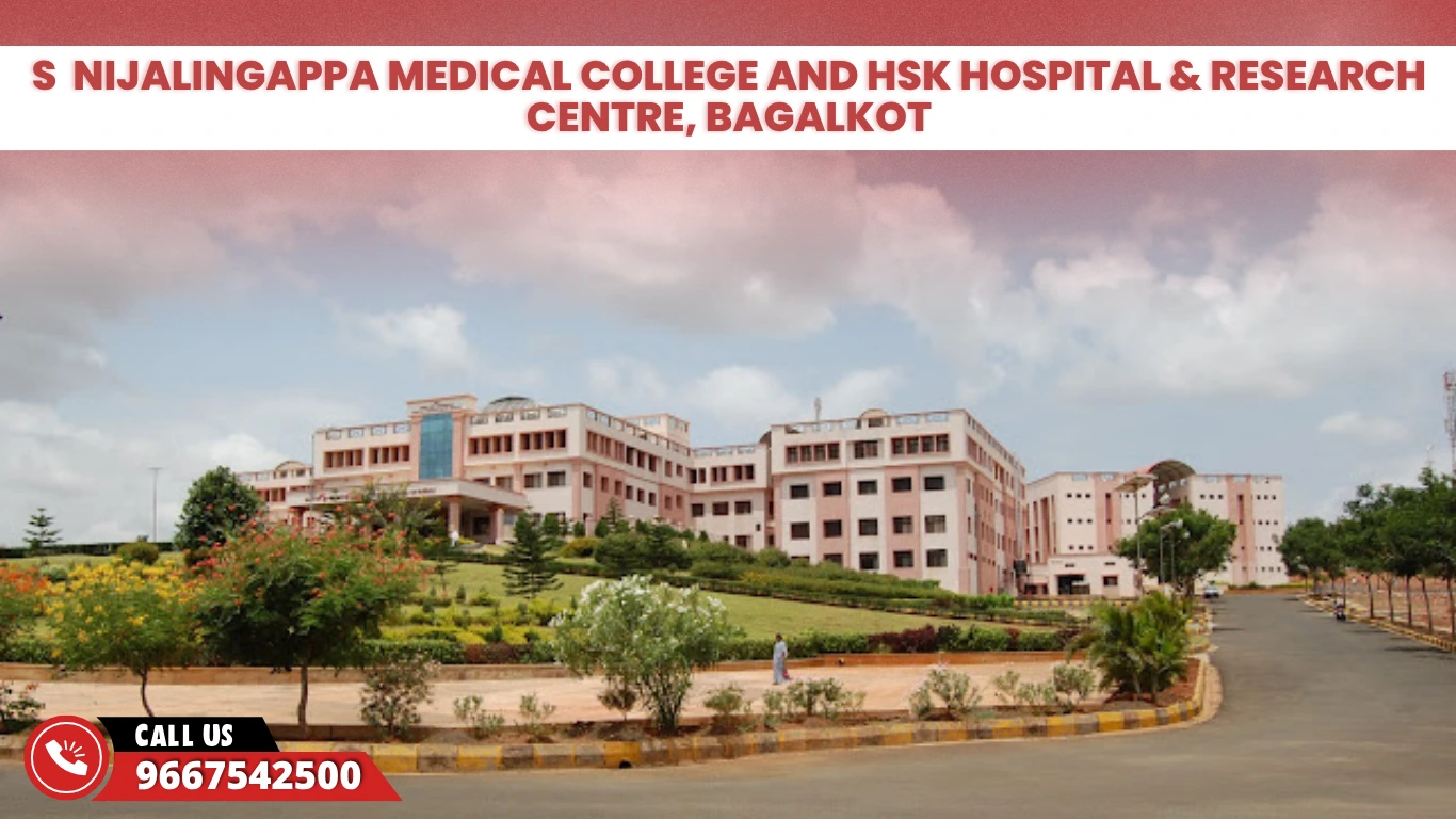 S Nijalingappa Medical College and HSK Hospital & Research Centre Bagalkot