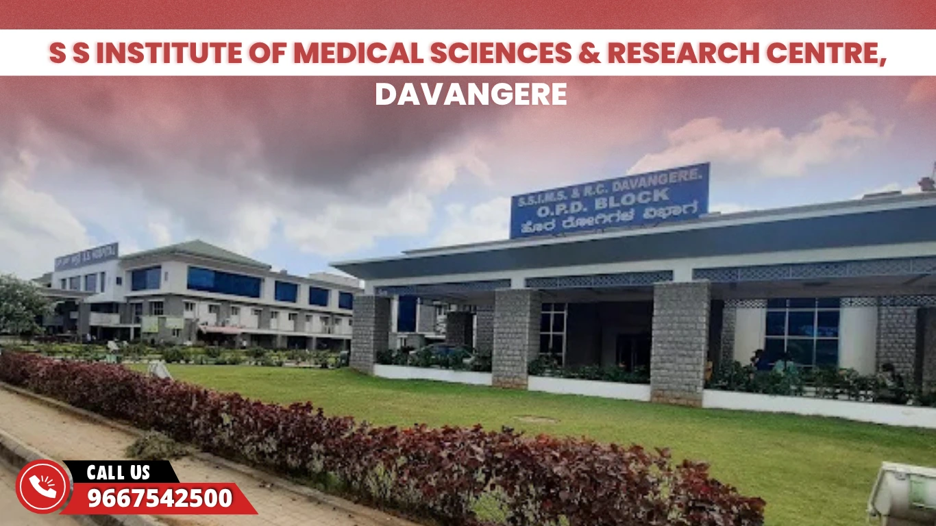 S S Institute of Medical Sciences & Research Centre Davangere