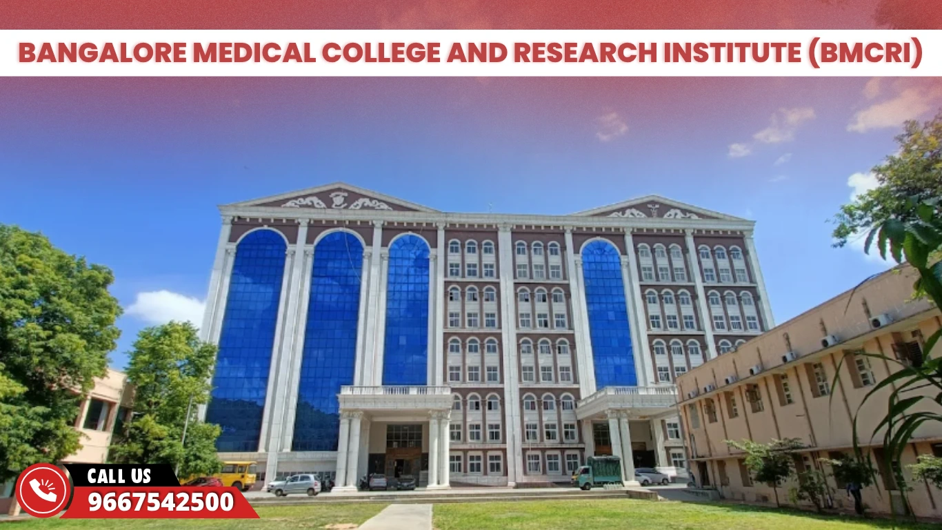 Bangalore Medical College & Research Institute (BMCRI)