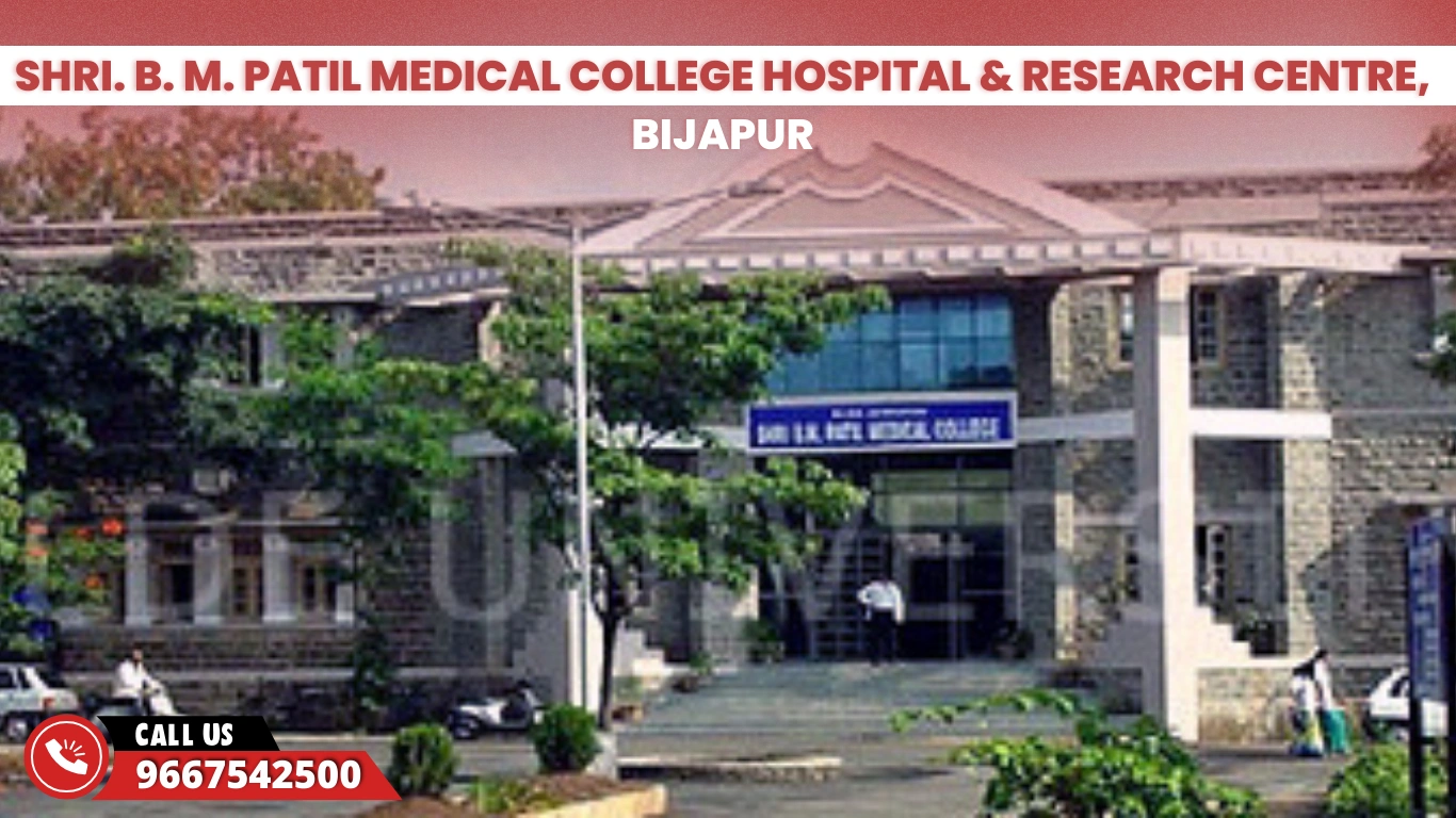 Shri. B. M. Patil Medical College Hospital & Research Centre, Bijapur