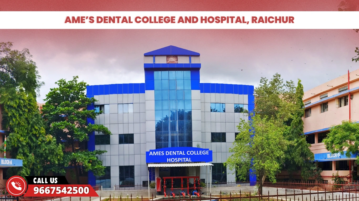 AME'S Dental College & Hospital Raichur