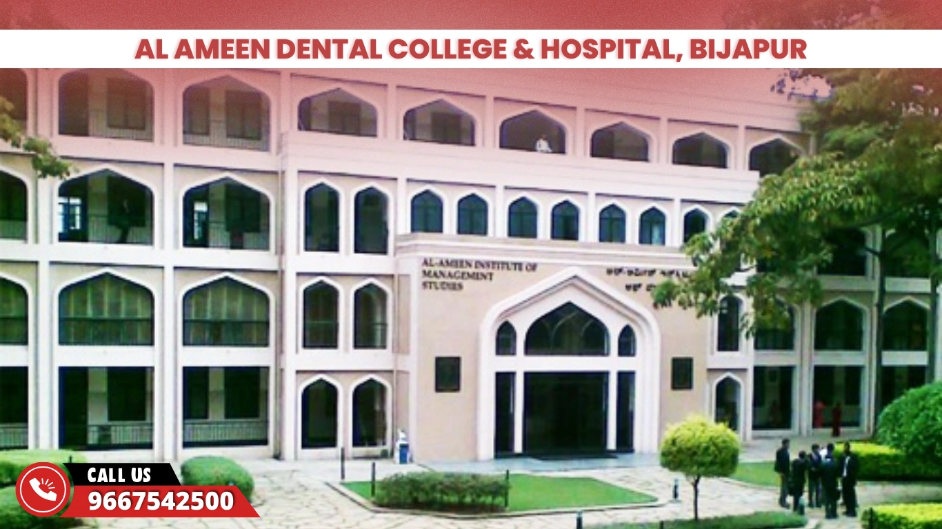 Al Ameen Dental College & Hospital, Bijapur