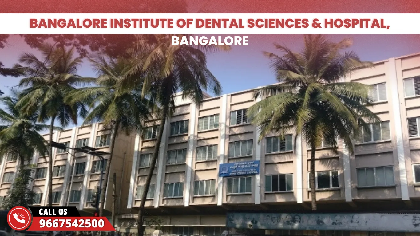 Bangalore Institute of Dental Sciences & Hospital