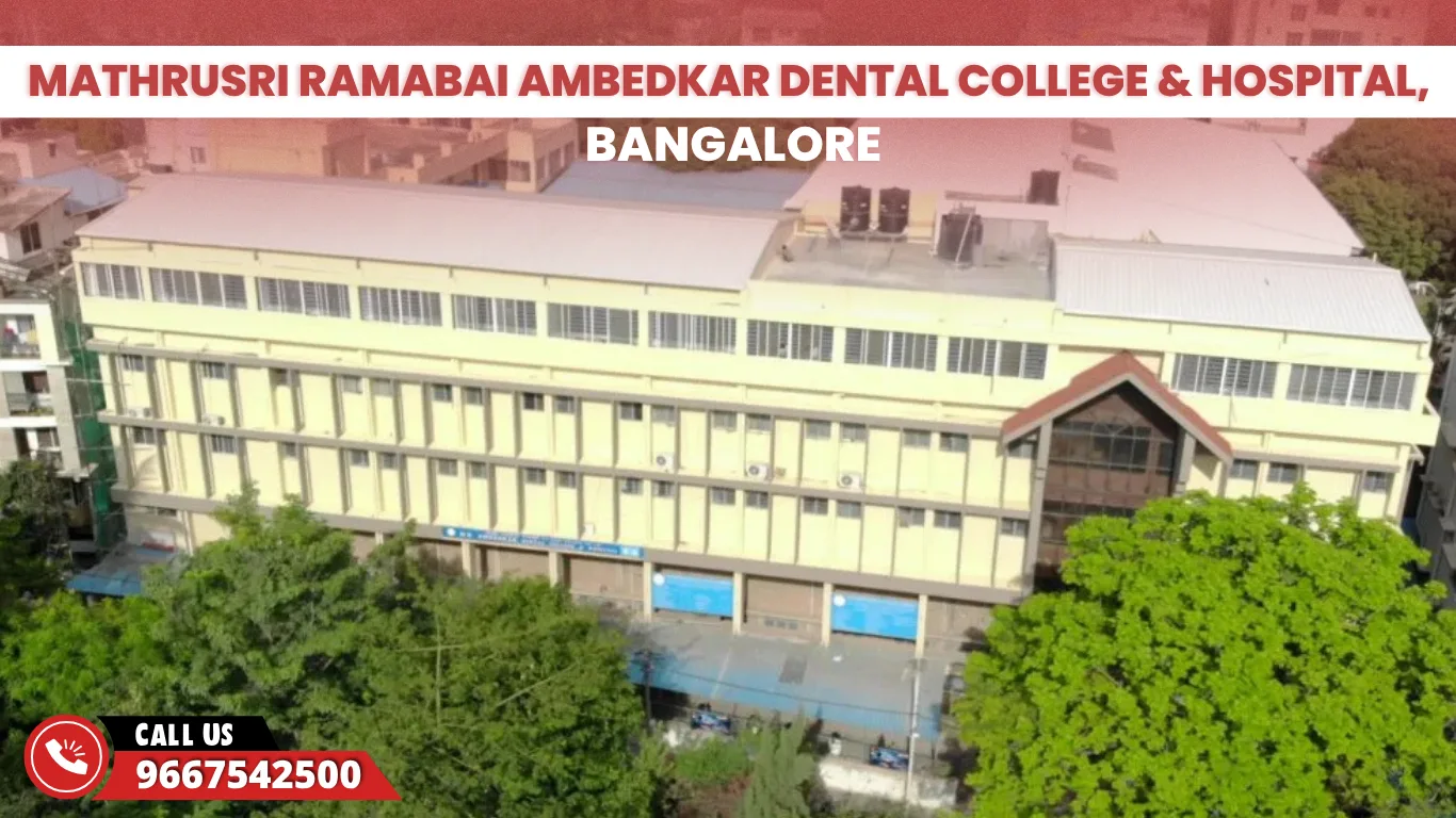 Mathrusri Ramabai Ambedkar Dental College & Hospital, Bangalore