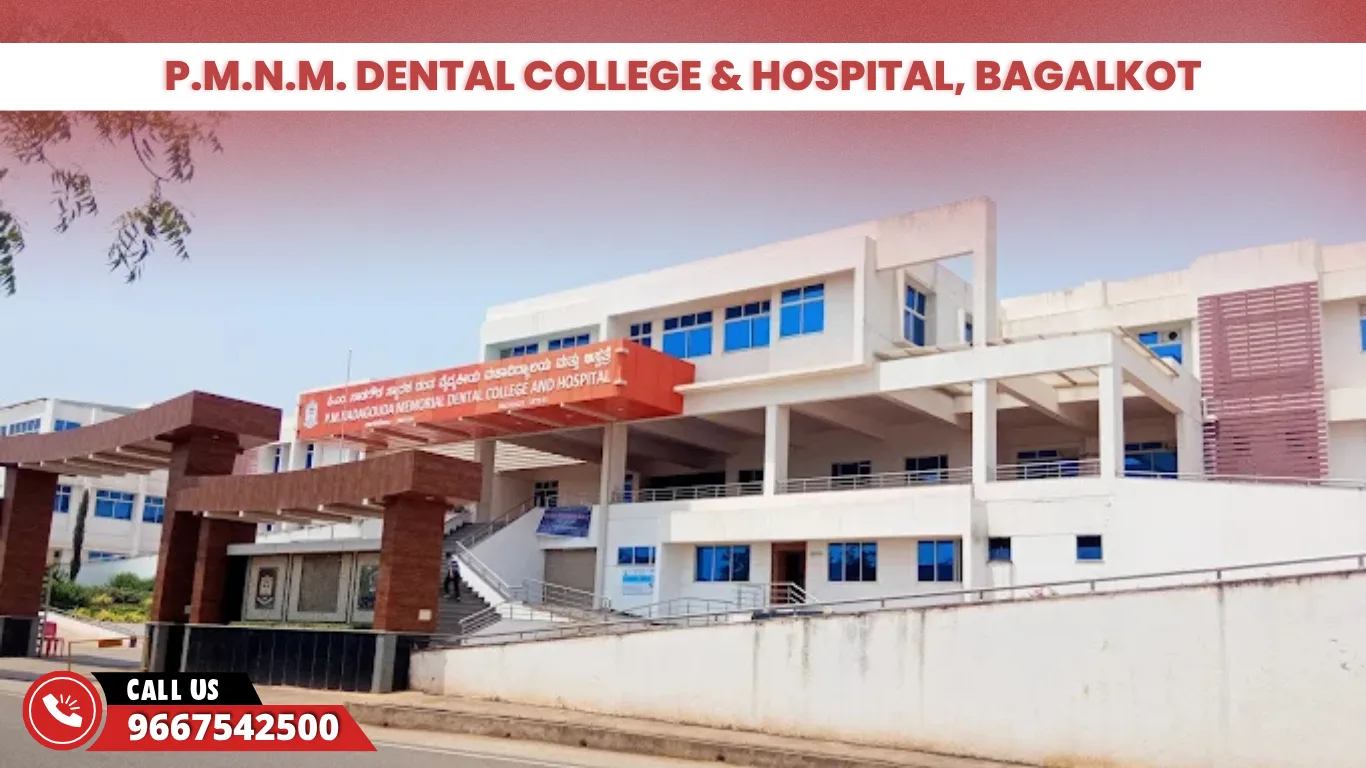 P.M.N.M. Dental College & Hospital, Bagalkot
