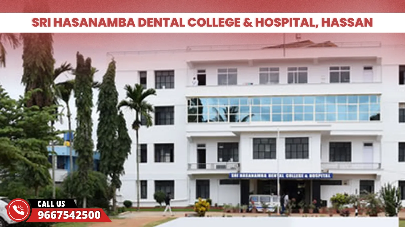 Sri Hasanamba Dental College & Hospital Hassan