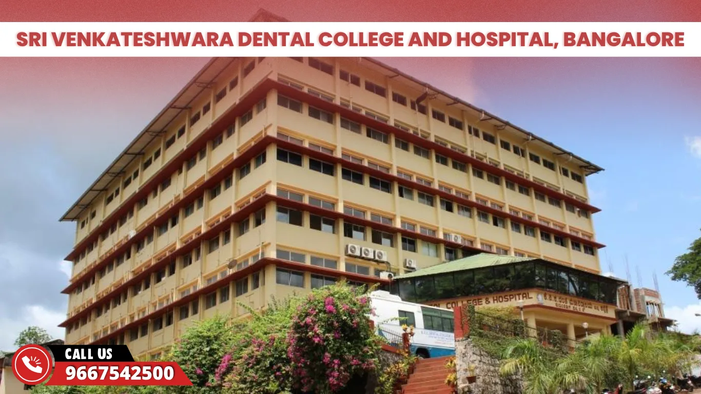 Sri Venkateshwara Dental College & Hospital Bangalore