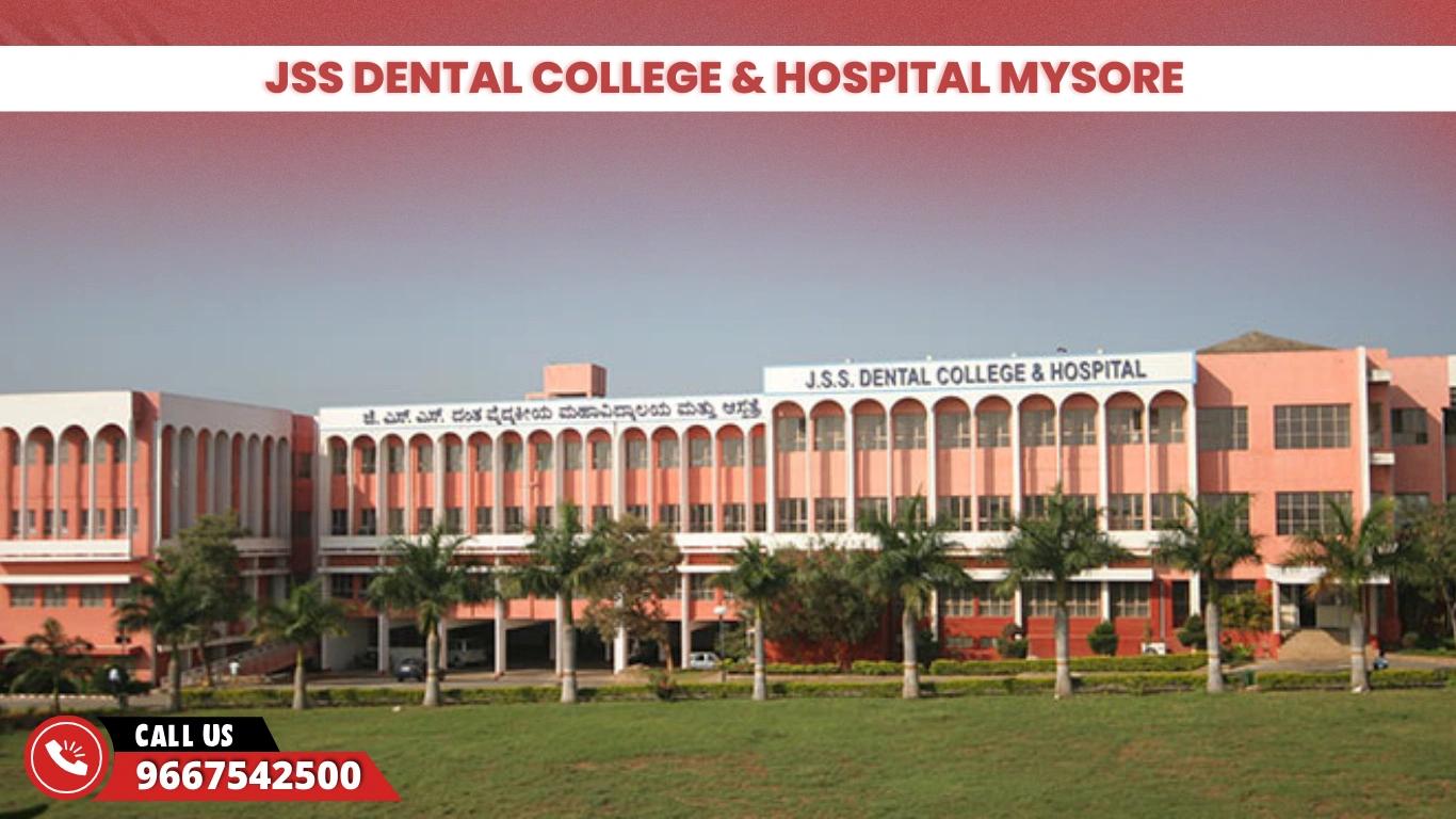 JSS Dental College & Hospital Mysore