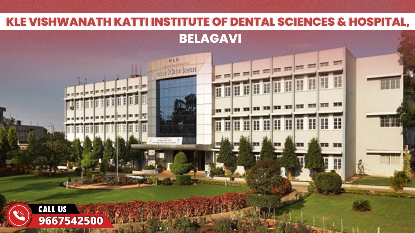 KLE Vishwanath Katti Institute of Dental Sciences & Hospital,  Belagavi