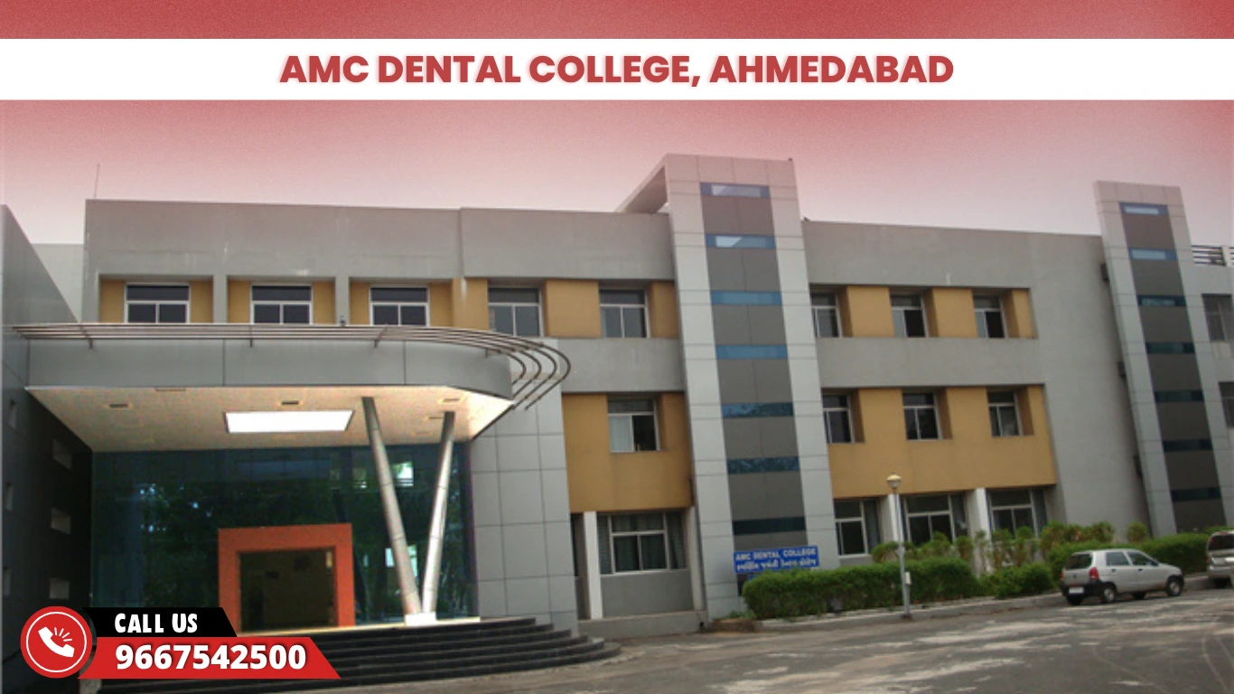 AMC Dental College Ahmedabad