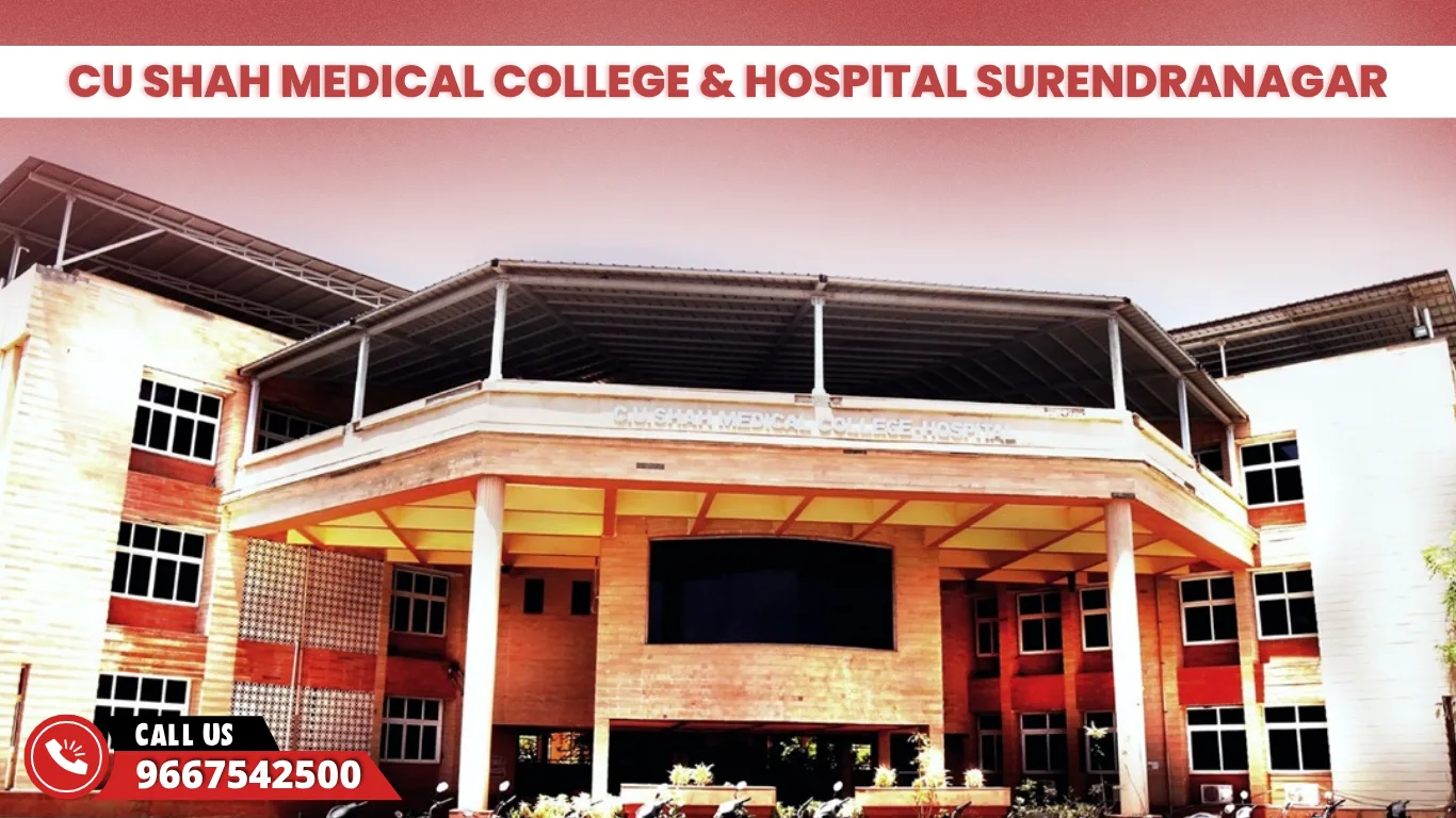 CU Shah Medical College & Hospital Surendranagar