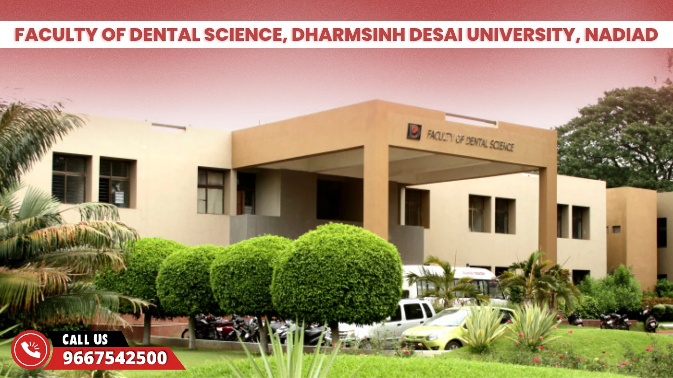 Faculty of Dental Science Dharmsinh Desai University Nadiad