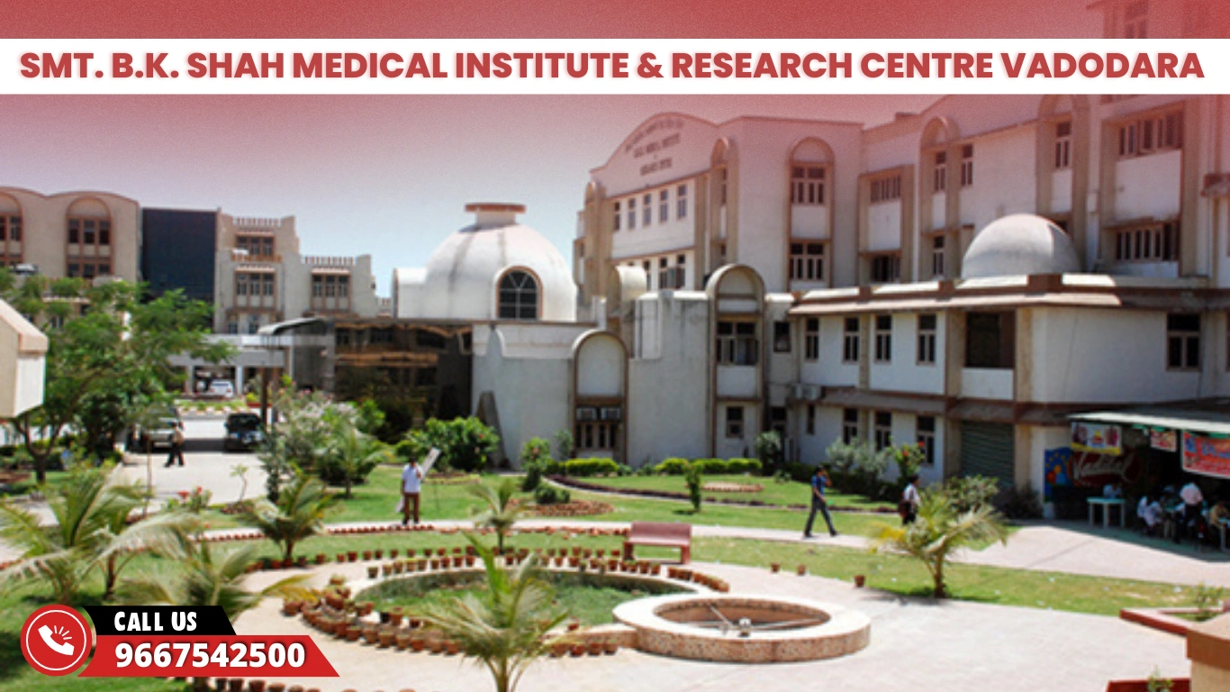Smt. B.K. Shah Medical Institute & Research Centre Vadodara