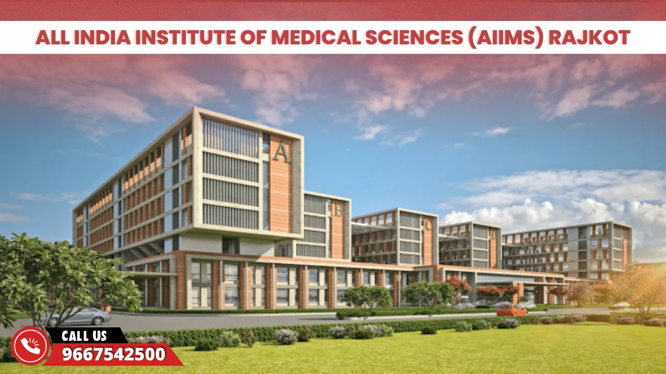 All India Institute of Medical Sciences (AIIMS) Rajkot