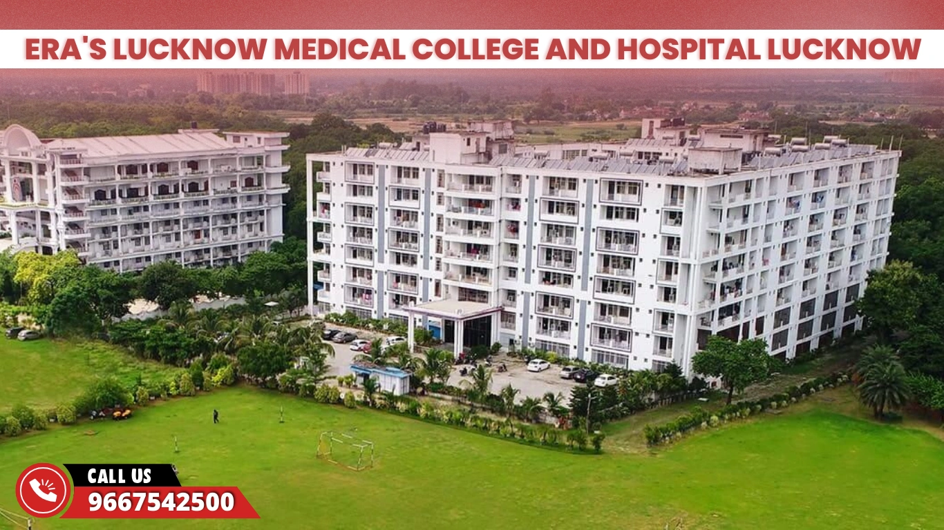 Era's Lucknow Medical College and Hospital Lucknow