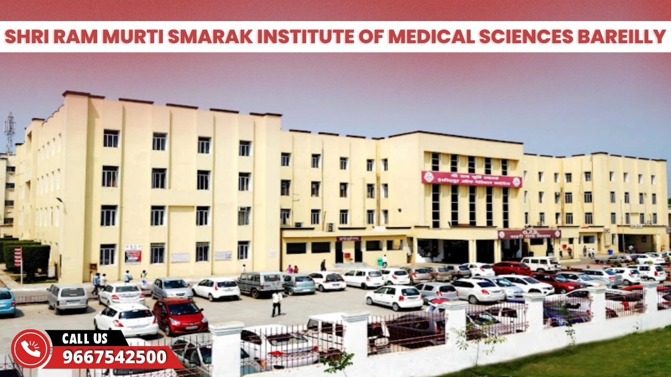Shri Ram Murti Smarak Institute Of Medical Sciences Bareilly