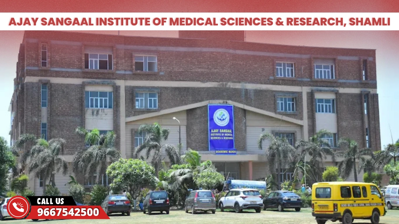 Ajay Sangaal Institute of Medical Sciences & Research, Shamli