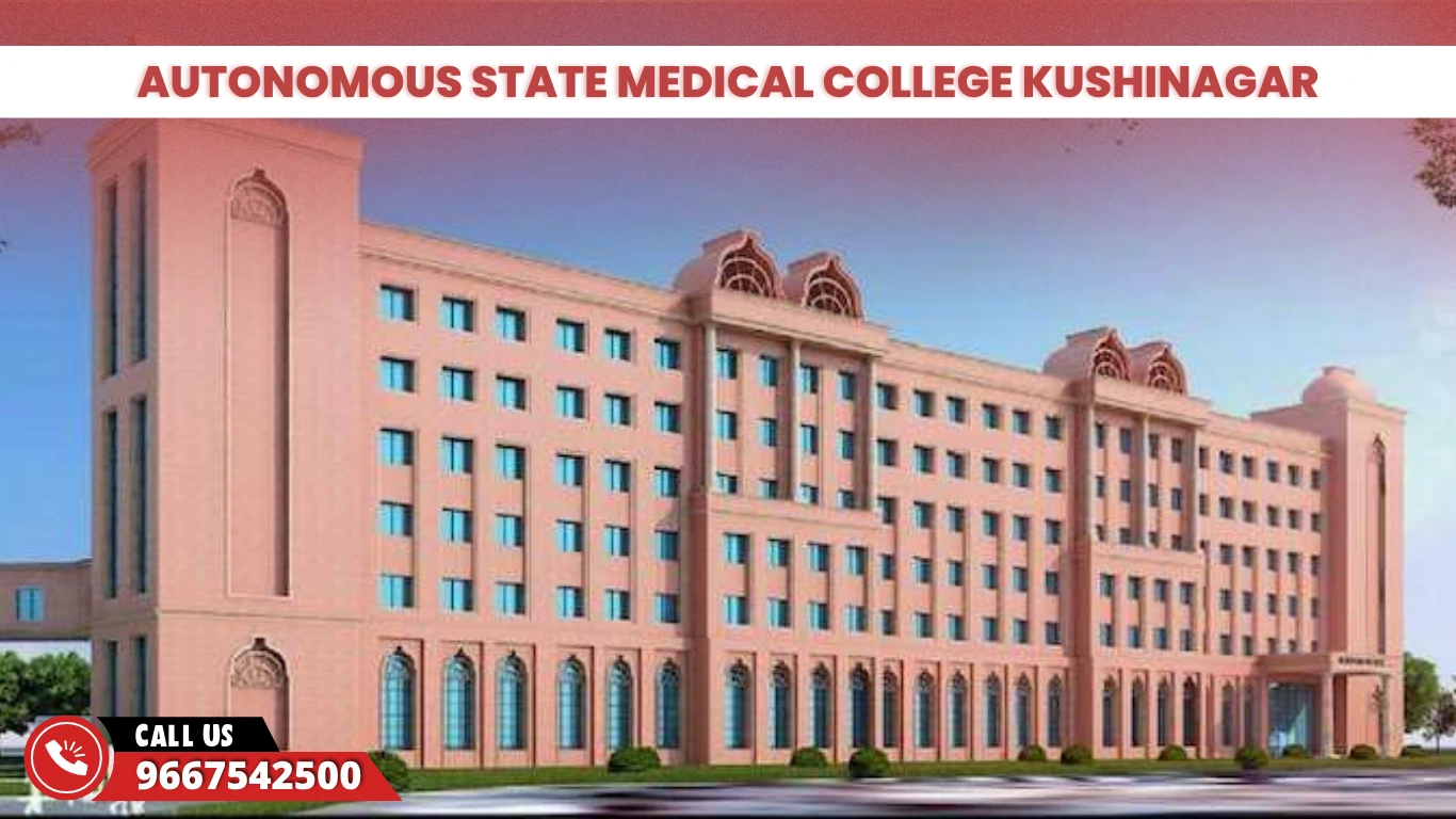 Autonomous State Medical College Kushinagar