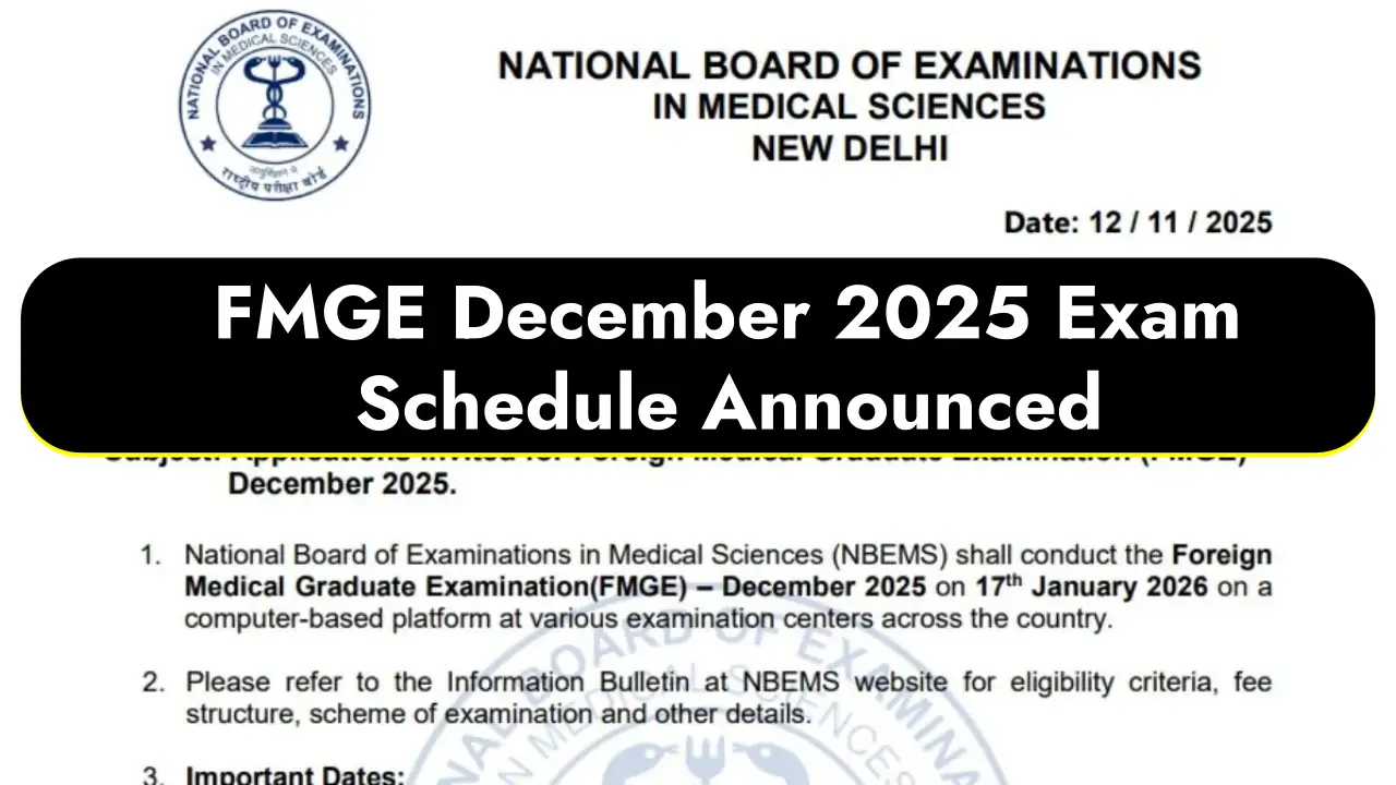FMGE December 2025 Exam Schedule Announced