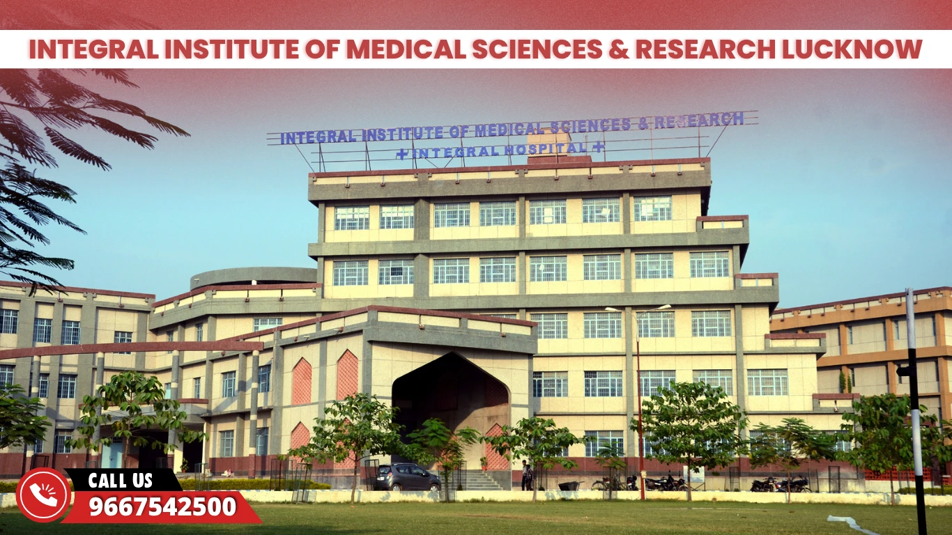 Integral Institute of Medical Sciences & Research Lucknow