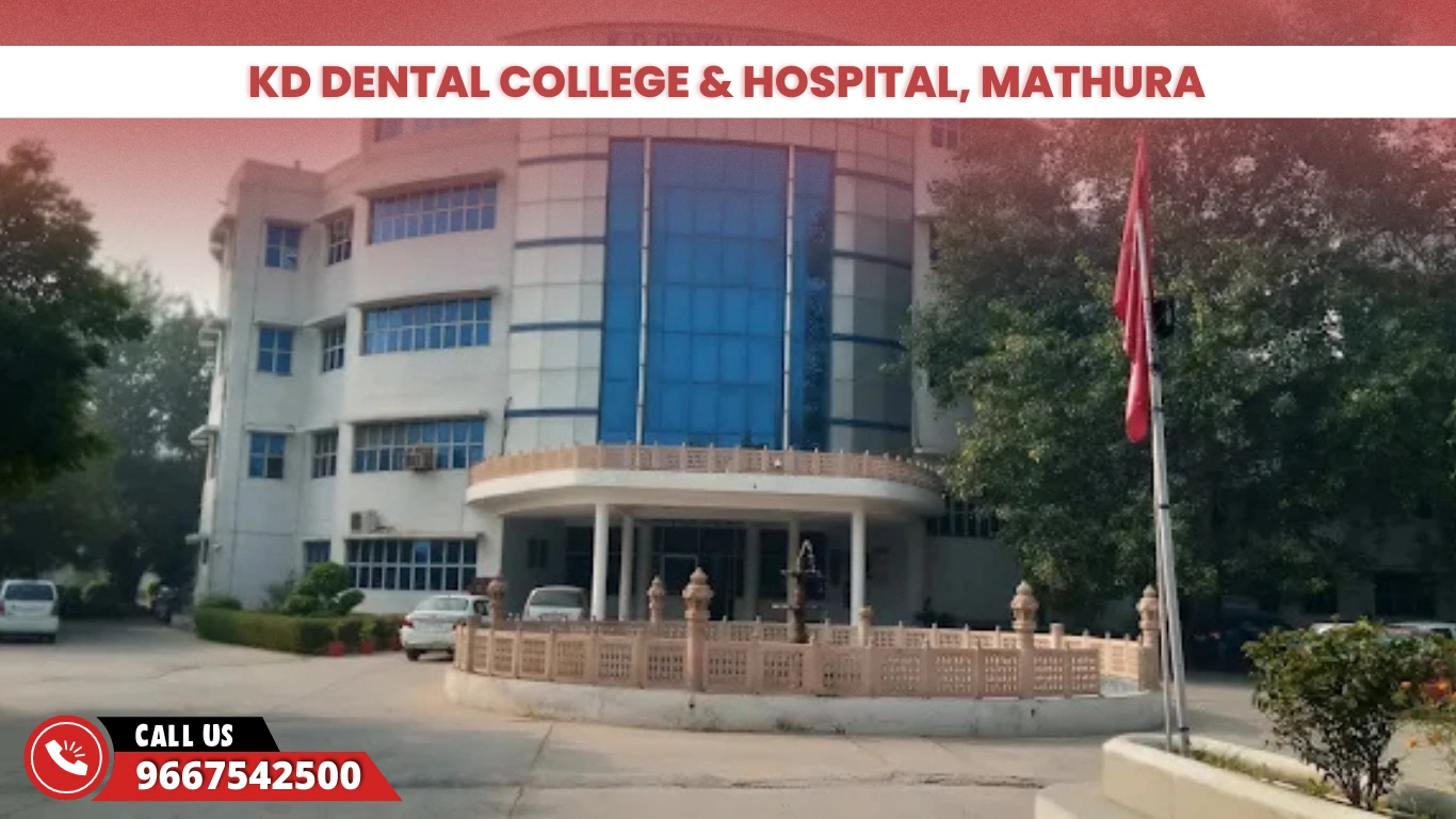 KD Dental College & Hospital, Mathura