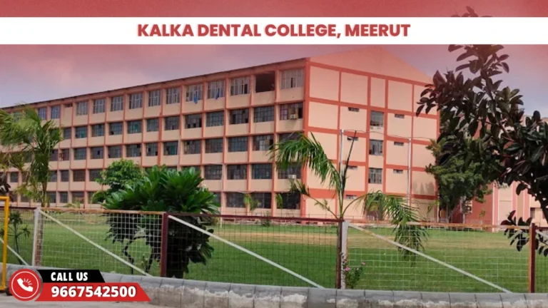 Kalka Dental College, Meerut