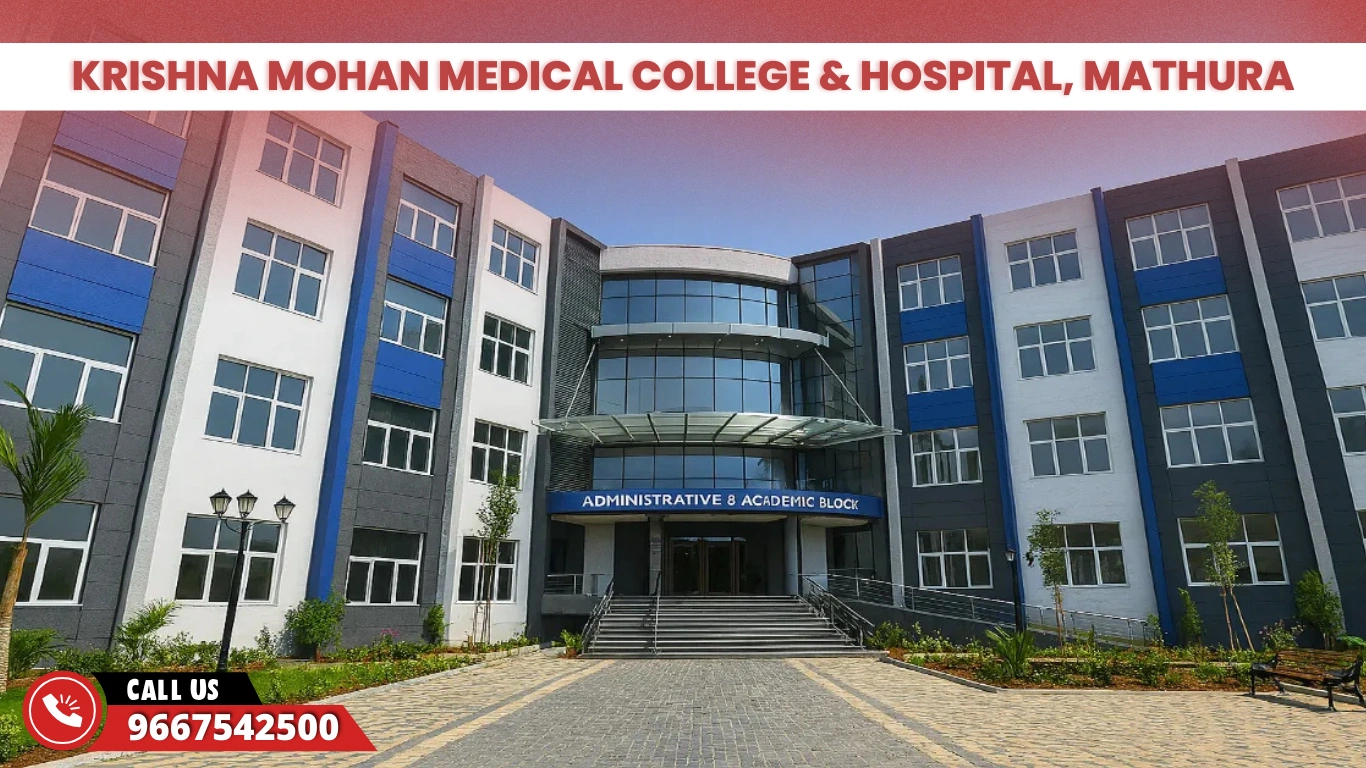 Krishna Mohan Medical College & Hospital, Mathura