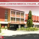 Maharani Laxmi Bai Medical College Jhansi