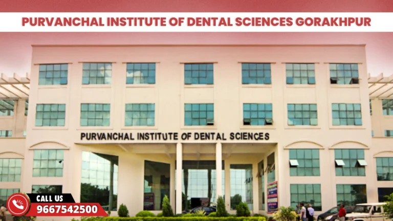 Purvanchal Institute of Dental Sciences Gorakhpur
