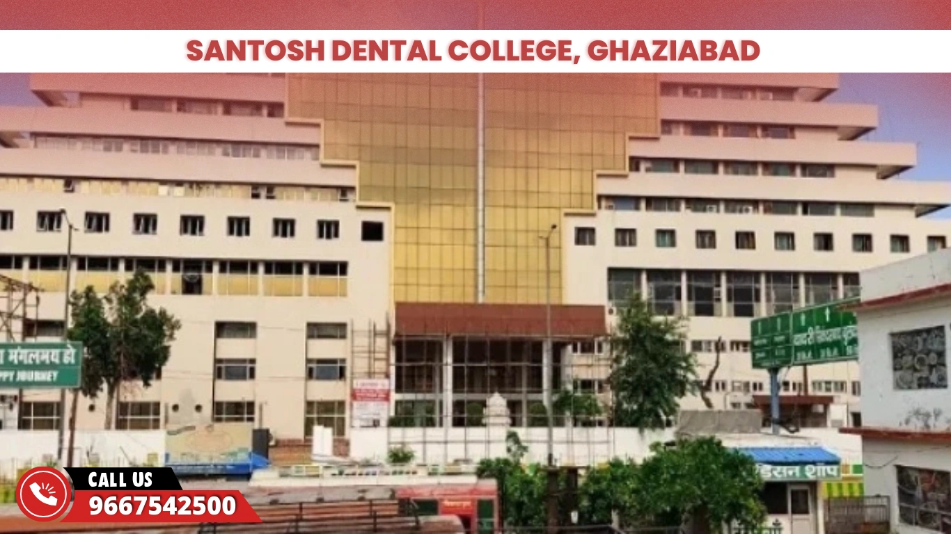 Santosh Dental College, Ghaziabad