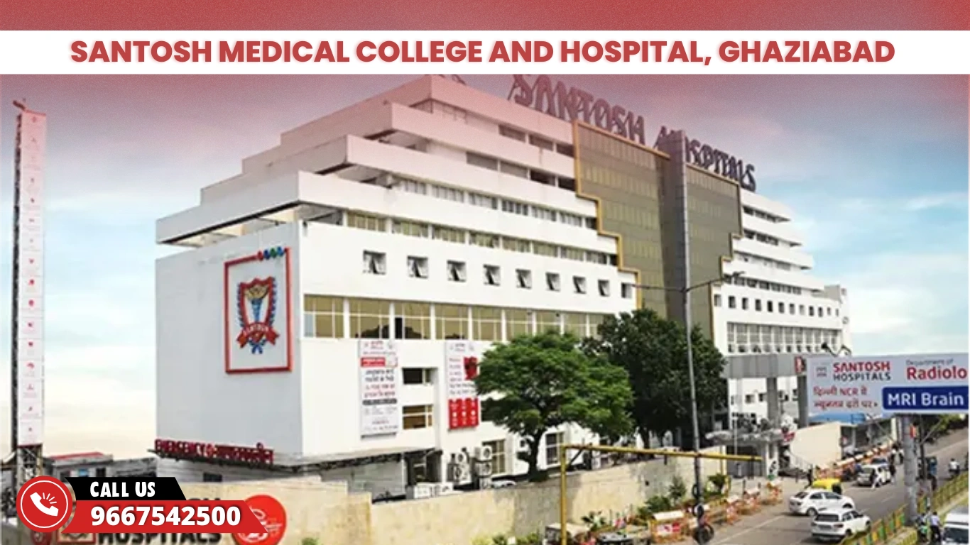 Santosh Medical College and Hospital, Ghaziabad