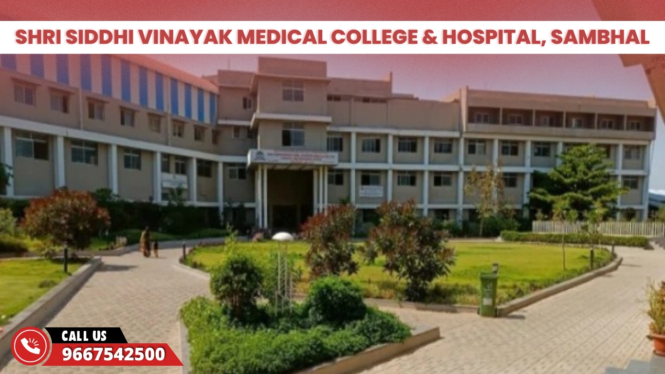 Shri Siddhi Vinayak Medical College & Hospital, Sambhal