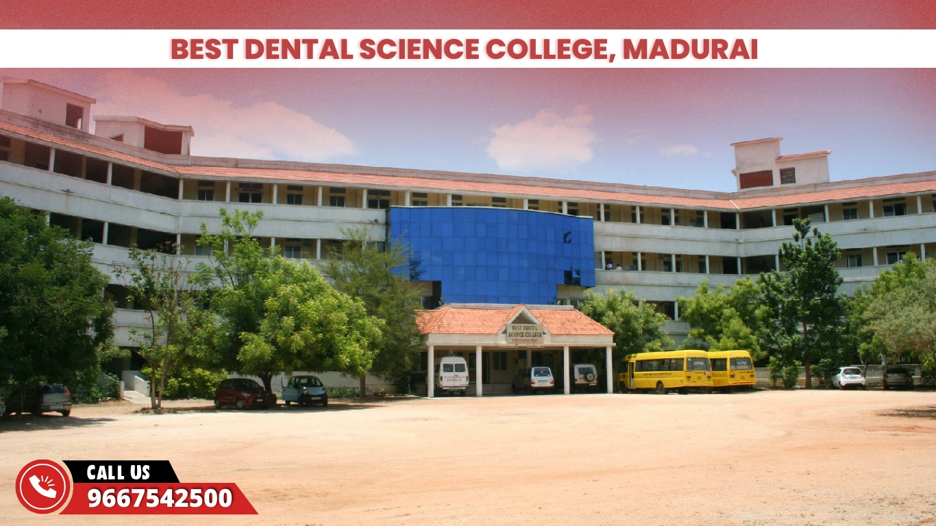 Best Dental Science College, Madurai