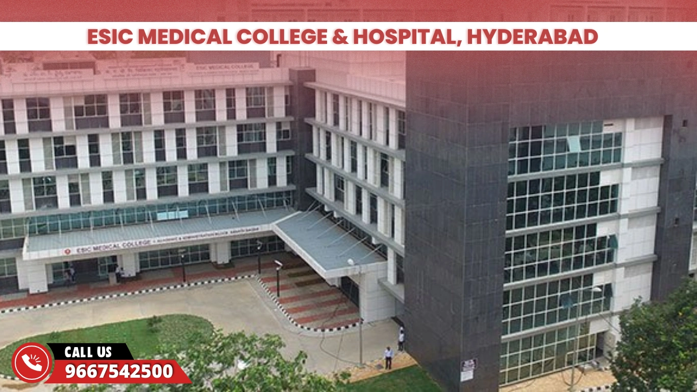 ESIC Medical College & Hospital, Hyderabad