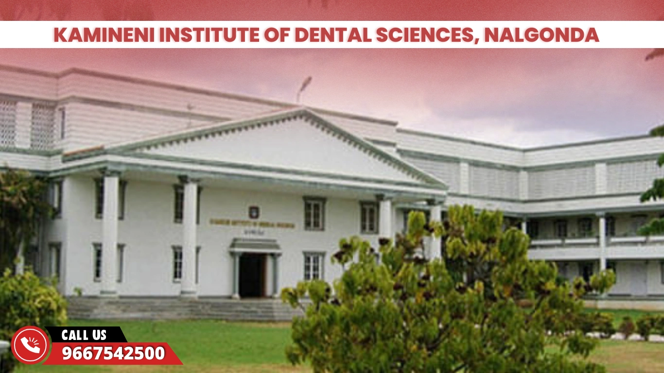 Kamineni Institute of Dental Sciences, Nalgonda
