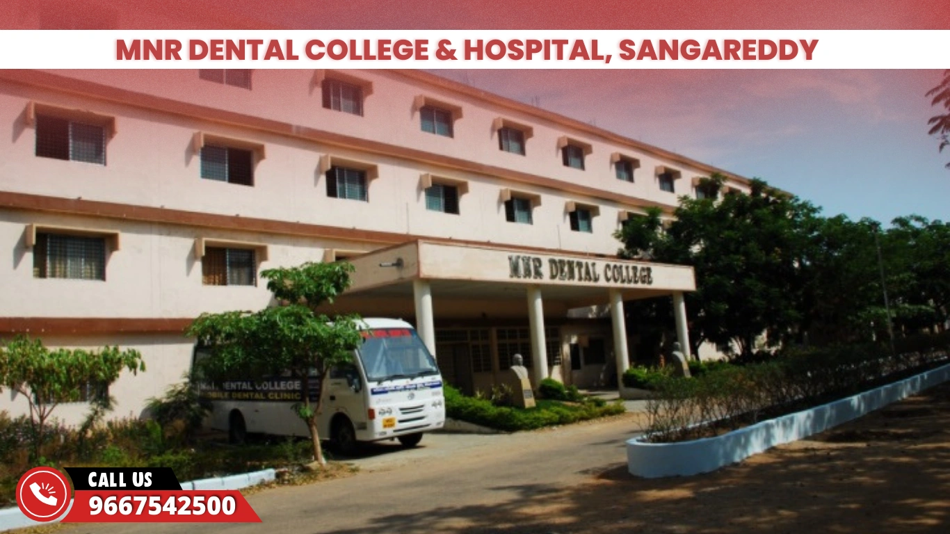 MNR Dental College & Hospital, Sangareddy
