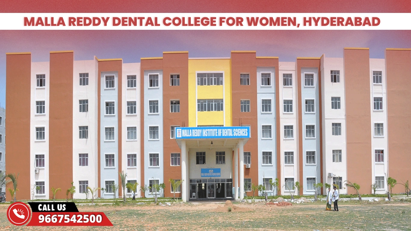 Malla Reddy Dental College for Women, Hyderabad