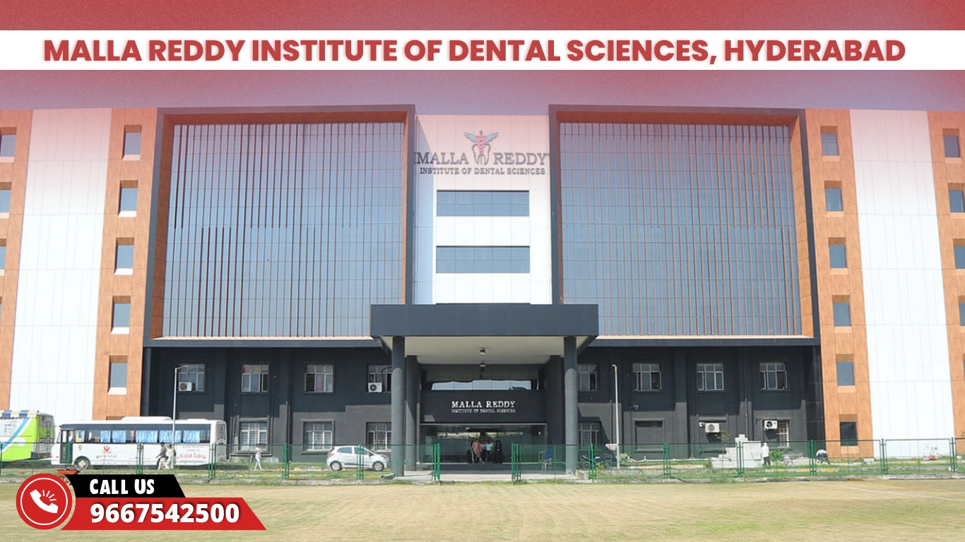 Malla Reddy Institute of Dental Sciences, Hyderabad