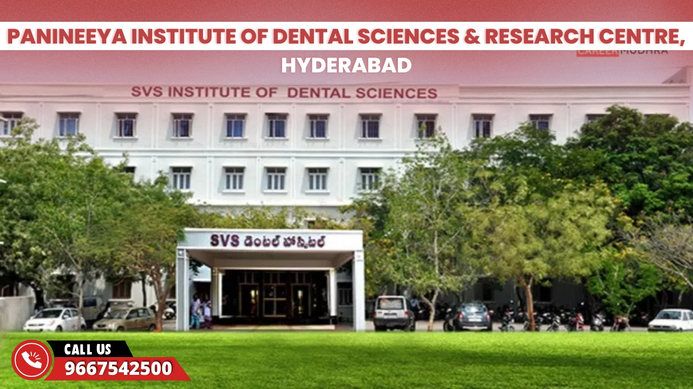 Panineeya Institute of Dental Sciences & Research Centre, Hyderabad