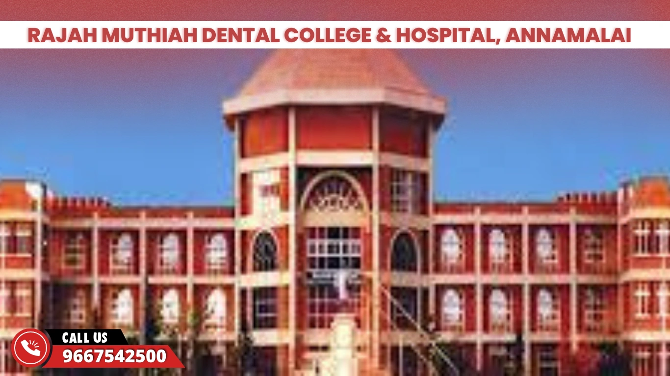 Rajah Muthiah Dental College & Hospital, Annamalai