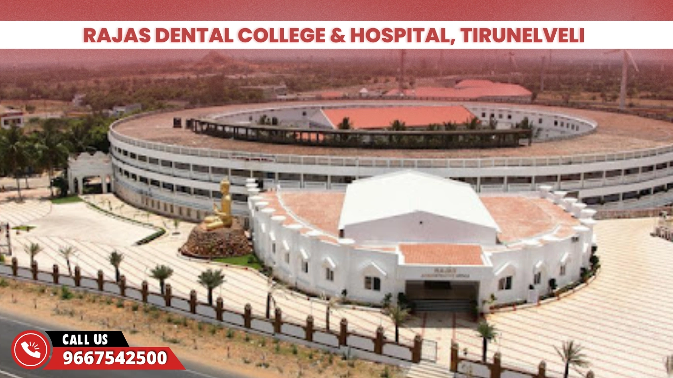Rajas Dental College & Hospital, Tirunelveli