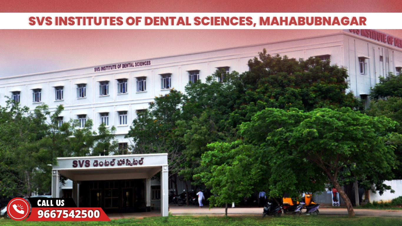 SVS Institutes of Dental Sciences, Mahabubnagar
