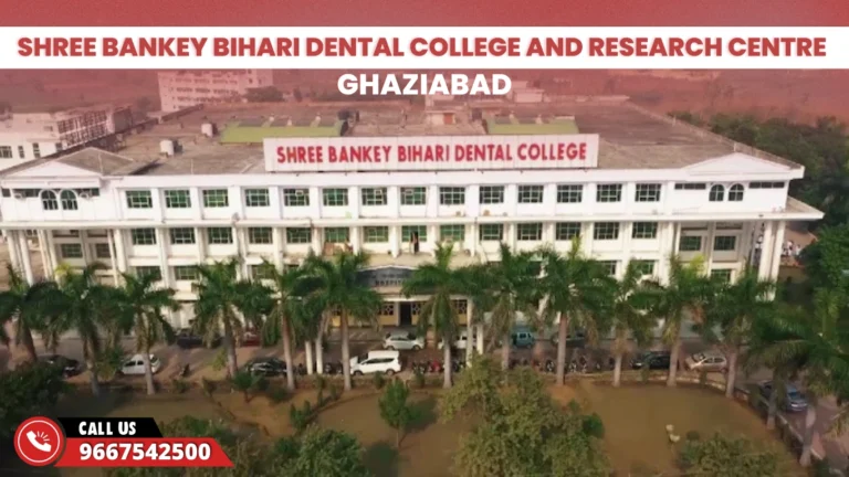 Shree Bankey Bihari Dental College and Research Centre Ghaziabad