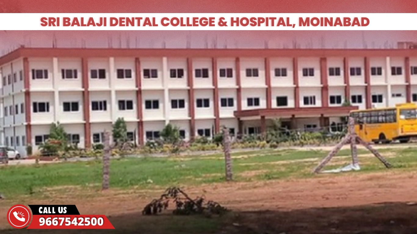 Sri Balaji Dental College & Hospital, Moinabad