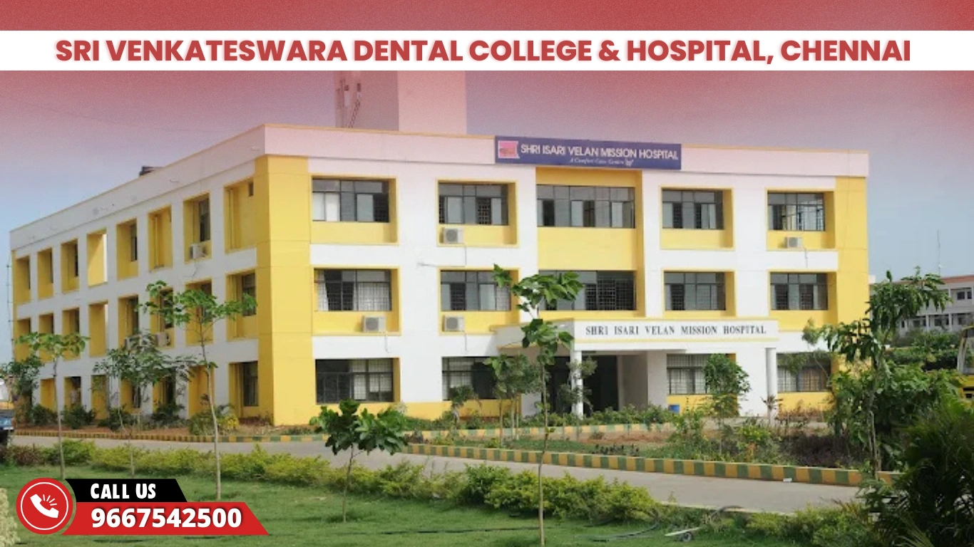 Sri Venkateswara Dental College & Hospital, Chennai
