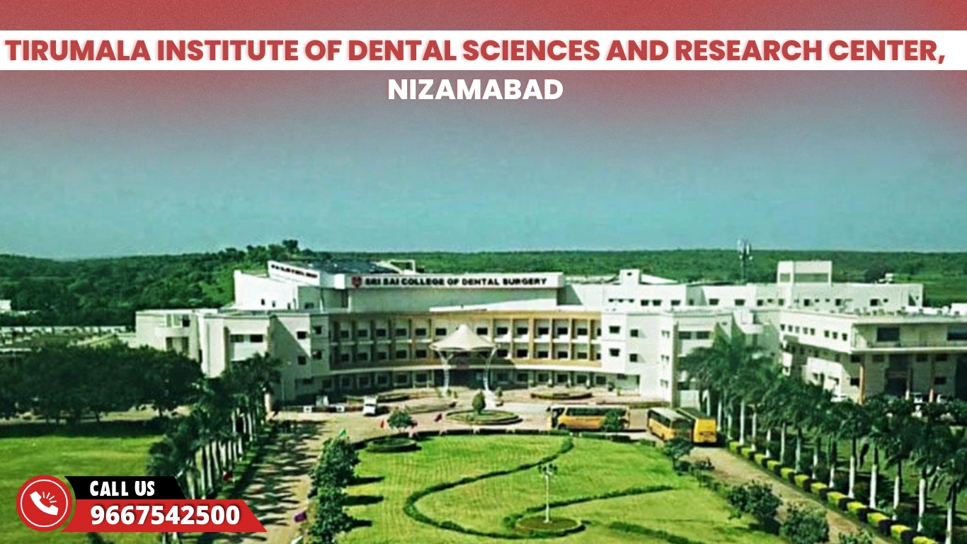 Tirumala Institute of Dental Sciences and Research Center, Nizamabad 